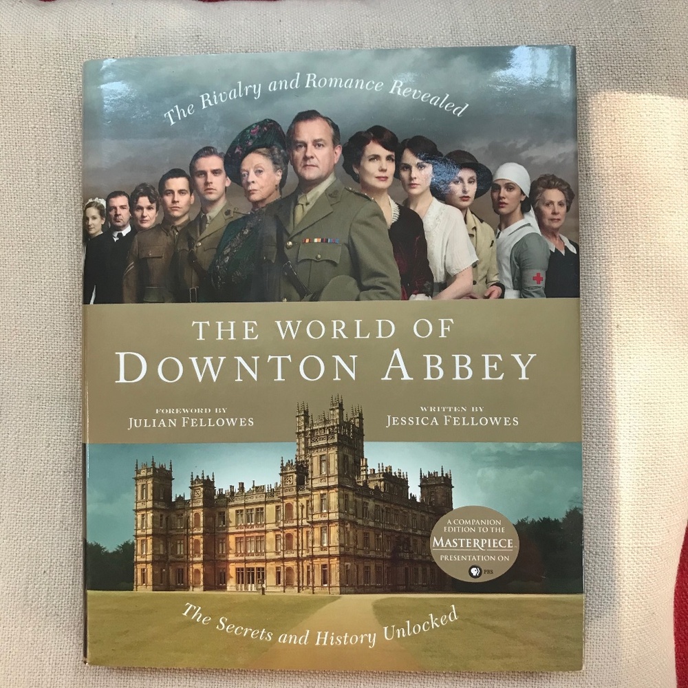 The World Of Downton Abbey